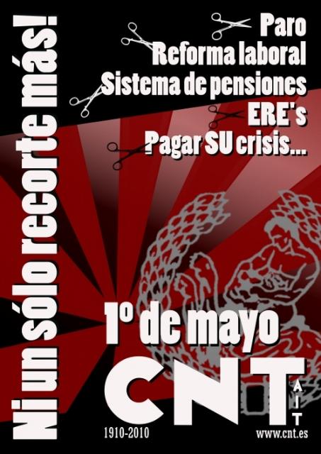 Cartel Manifestación 1º de Mayo. CNT-AIT. Ni un sólo recorte más!