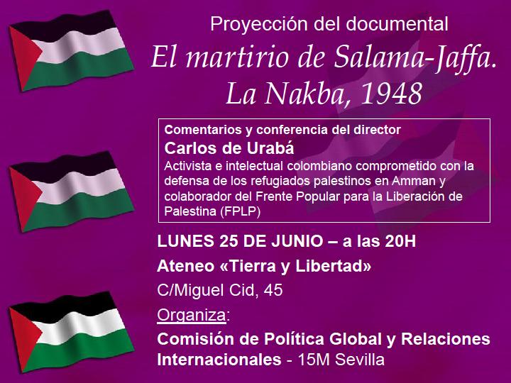 Proyección y debate: “El martirio de Salama-Jaffa. La Nakba, 1948″