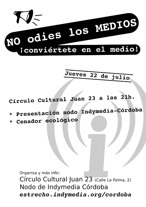 Cartel Presentación del nodo de indymedia Córdoba en Juan 23