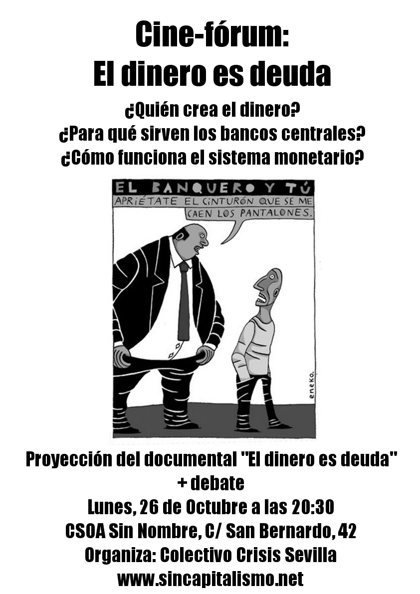 Cine-forum Proyección de la película: "El dinero es deuda". Lunes, 26 de Octubre. 20:30 h. (cine_dinero_deuda.png)